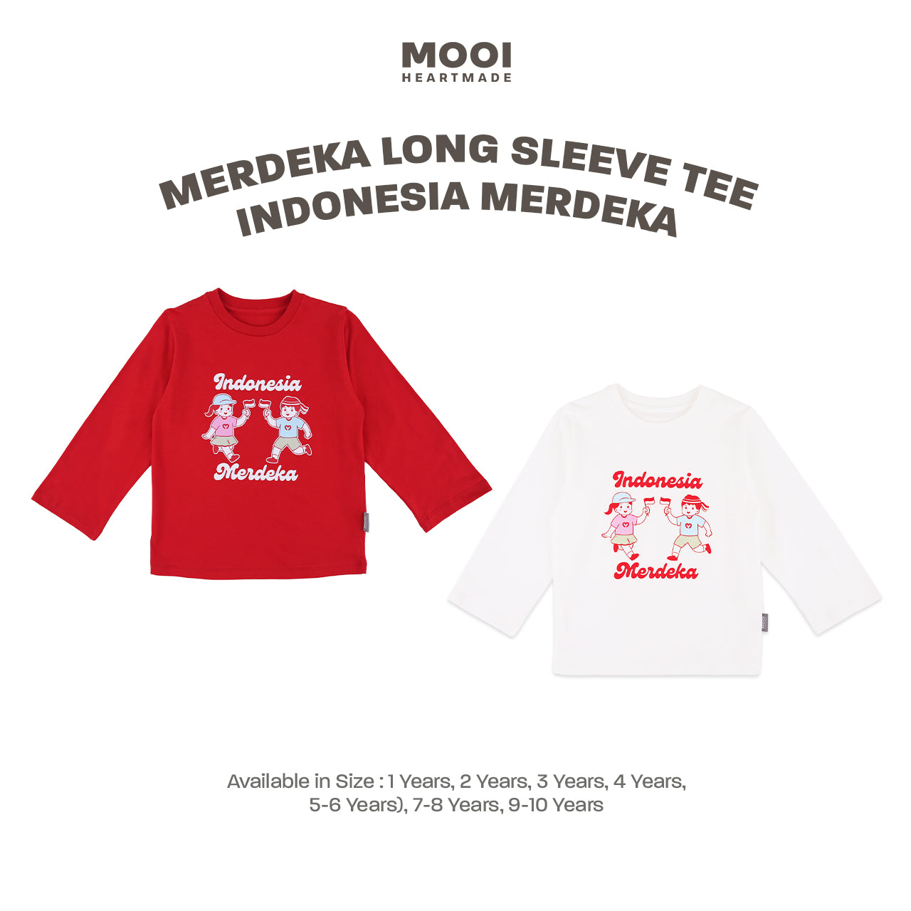 Mooi Merdeka Kaos Kemerdekaan 17 Agustus T-shirt Anak Merdeka Long Sleeve Tee Indonesia Merdeka